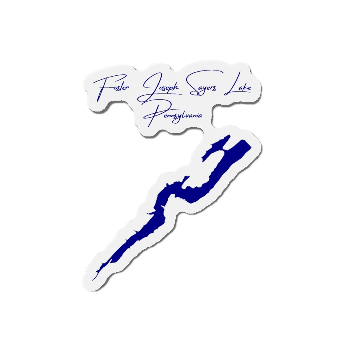 Pennsylvania  Foster  Joseph  Sayers  Lake  Die  Cut  Magnet  front  position  view  from  front  4  x  4.webp
